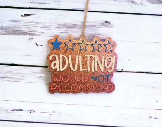 Not Recommended Adulting Freshie
